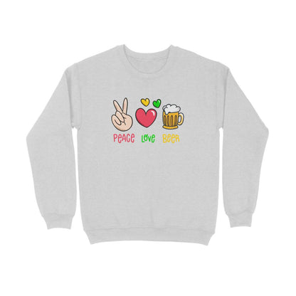 Peace Love Beer Unisex Sweatshirt